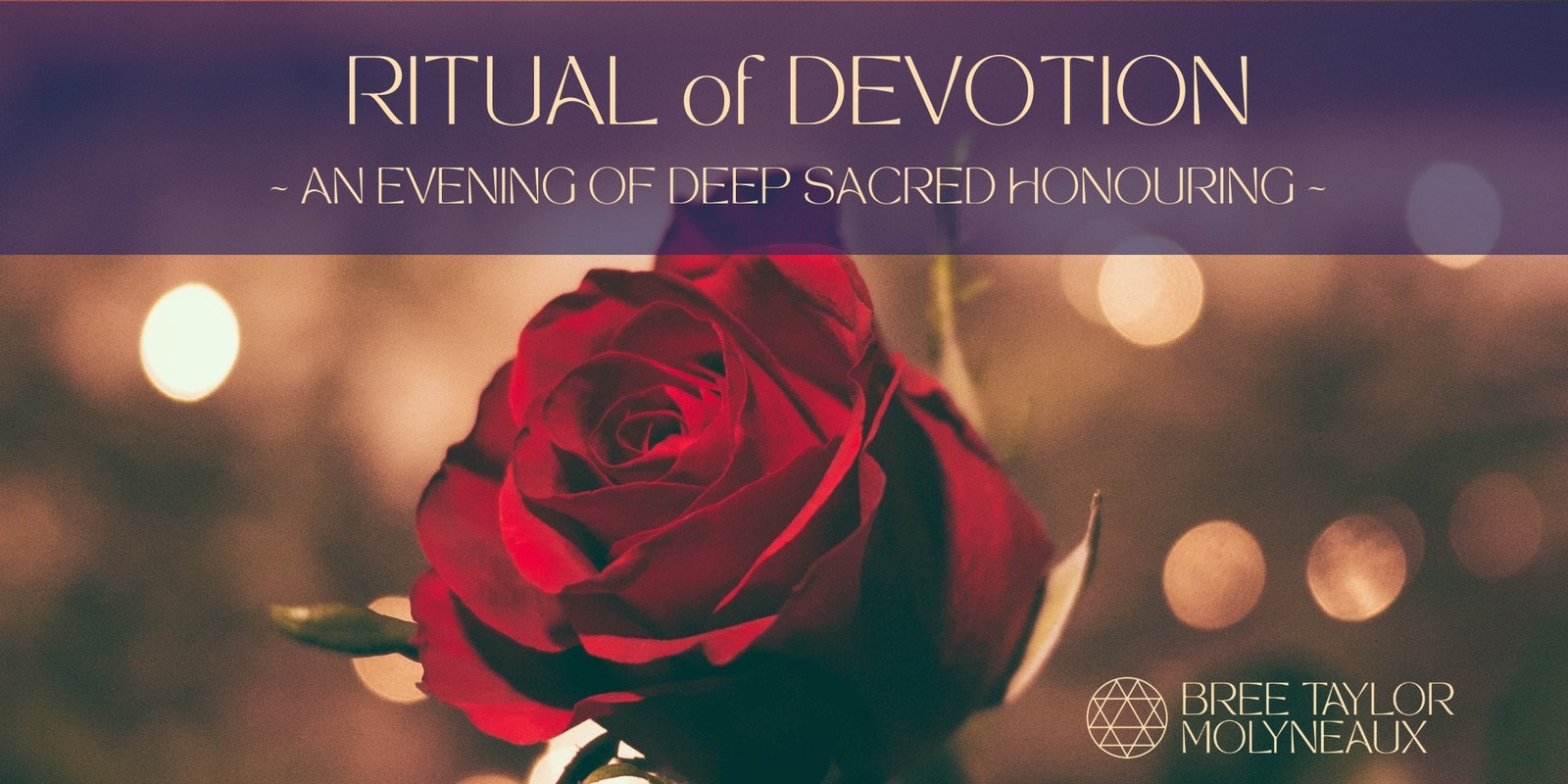 Banner image for Ritual of Devotion | An evening of sacred honouring