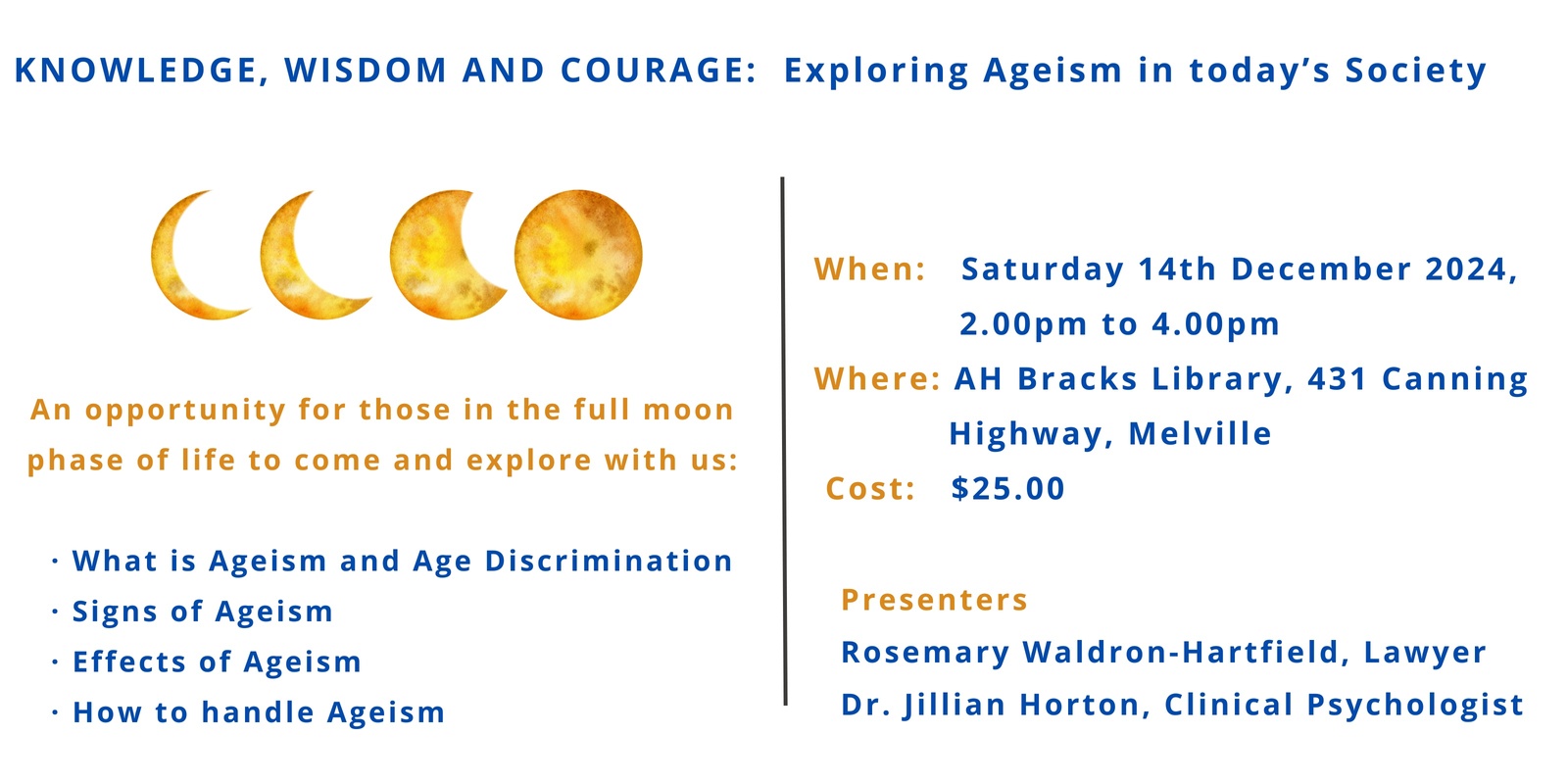 Banner image for Knowledge Wisdom and Courage: Exploring Ageism in today's Society