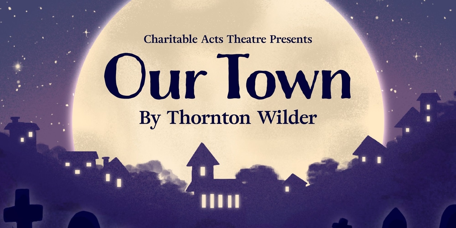 Banner image for Our Town by Thornton Wilder