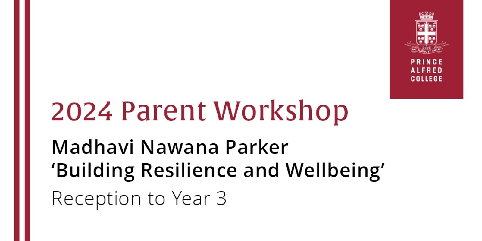 Banner image for 2024 Parent Workshop | Madhavi Nawana Parker re: 'Building Resilience and Wellbeing' (Reception to Year 3)