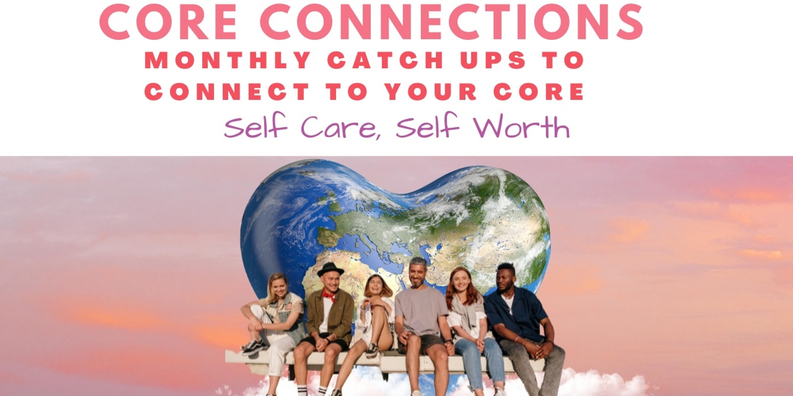 Banner image for Core Connections Self Care