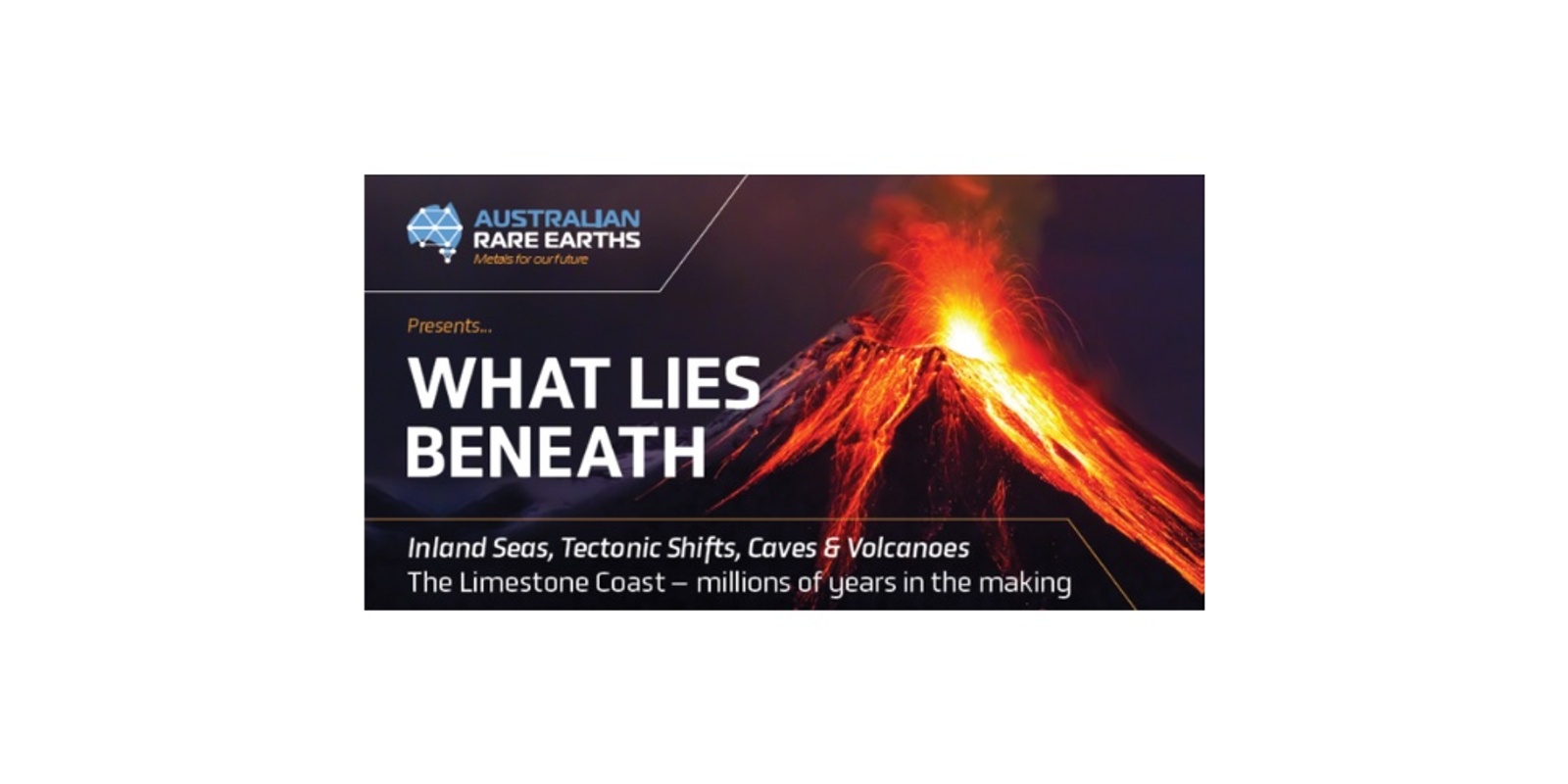 Banner image for What Lies Beneath. Inland Seas, Tectonic Shifts, Caves & Volcanoes. The Limestone Coast – Millions of Years in the Making