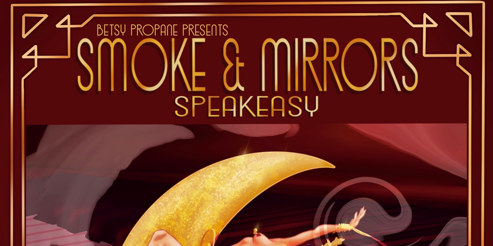 Banner image for Smoke and Mirrors Speakeasy, LIVE at The Original Nite Cap!