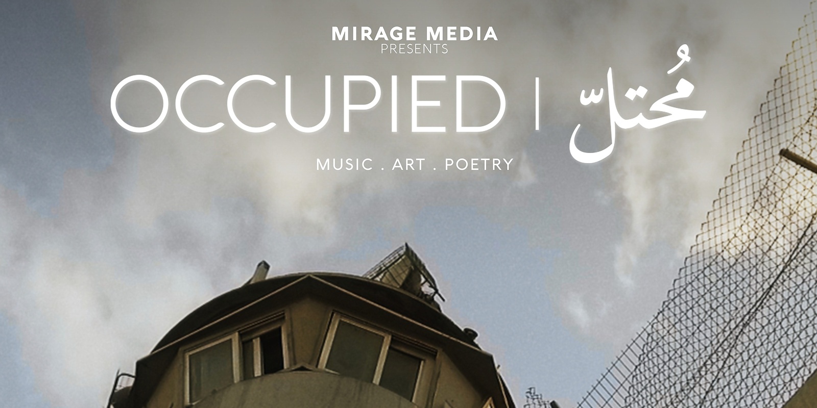 Banner image for Occupied Film Screening - resistance through the power of art, music, dance and culture