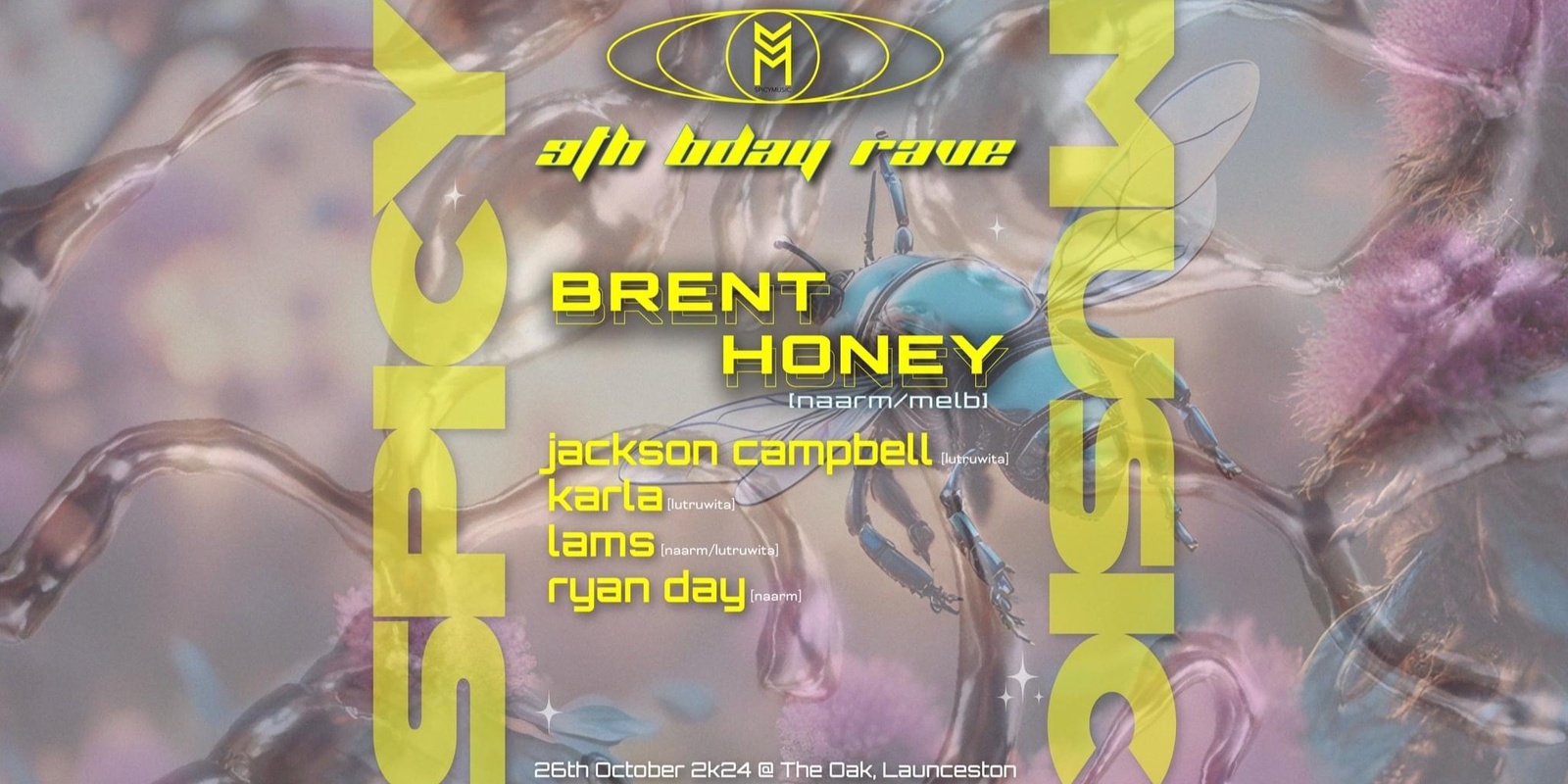 Banner image for SPICYMUSIC 9th Bday Rave w/ Brent Honey [Aus]