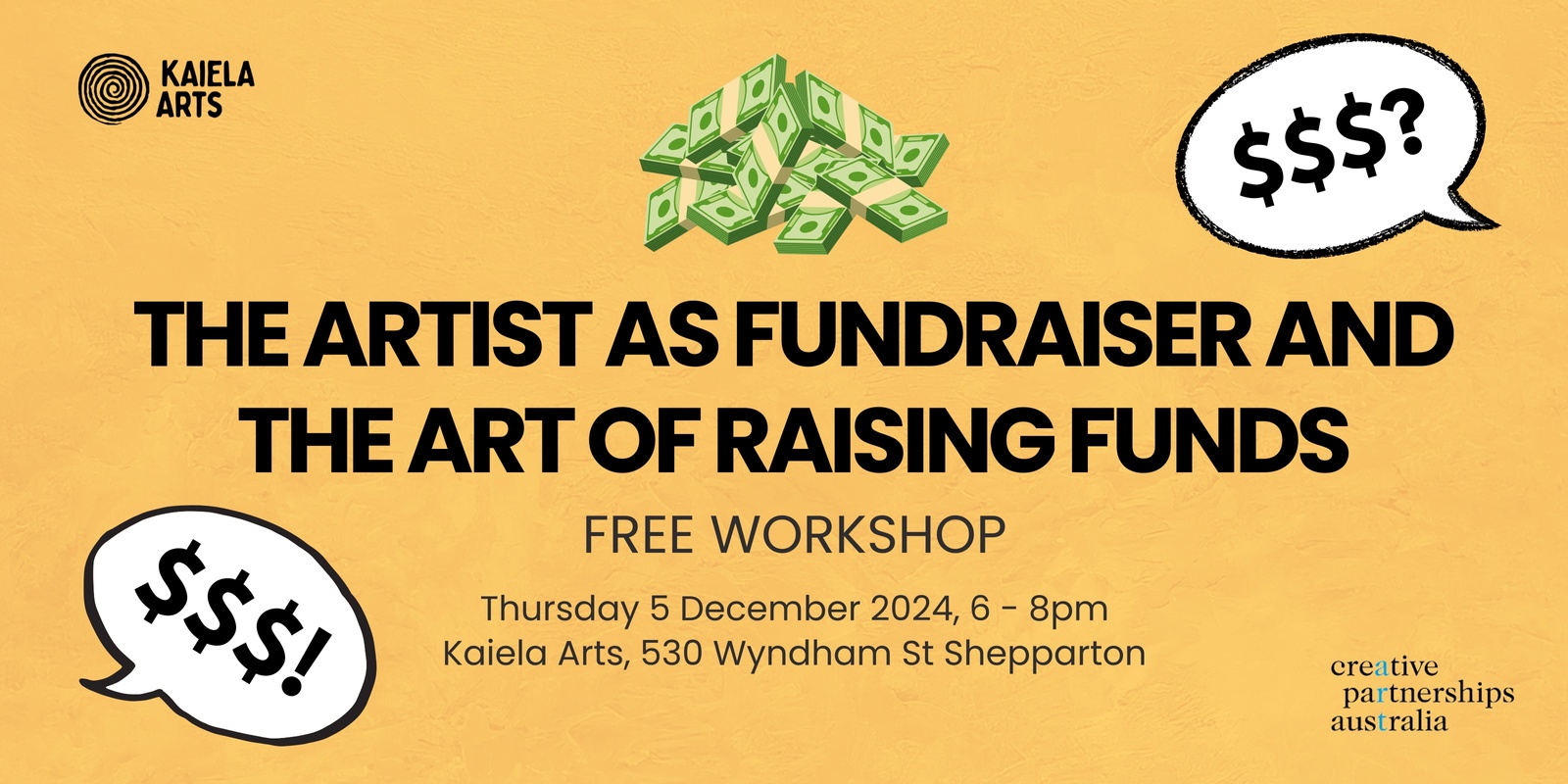 Banner image for The Artist as Fundraiser and the Art of Raising Funds - FREE Workshop