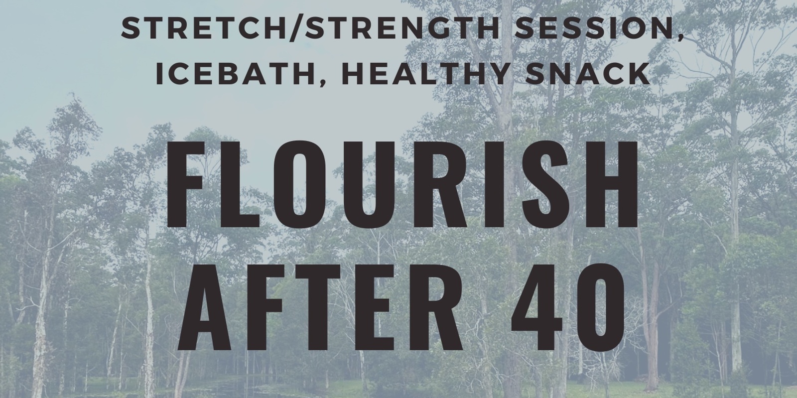Banner image for Flourish After 40 - Strong Body & Mind