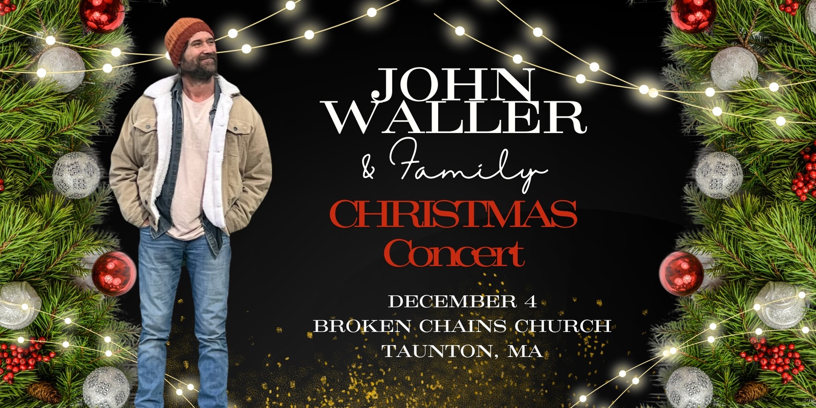 Banner image for Christmas with John Waller & Family - Taunton, MA