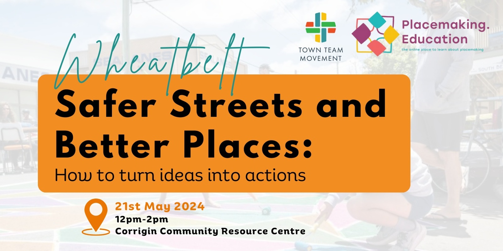 Banner image for Wheatbelt- Safer Streets and Better Places: How to turn ideas into actions