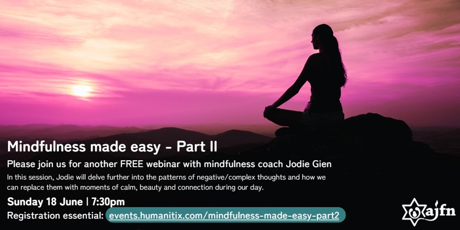 Banner image for Mindfulness Made Easy Part II with Jodie Gien