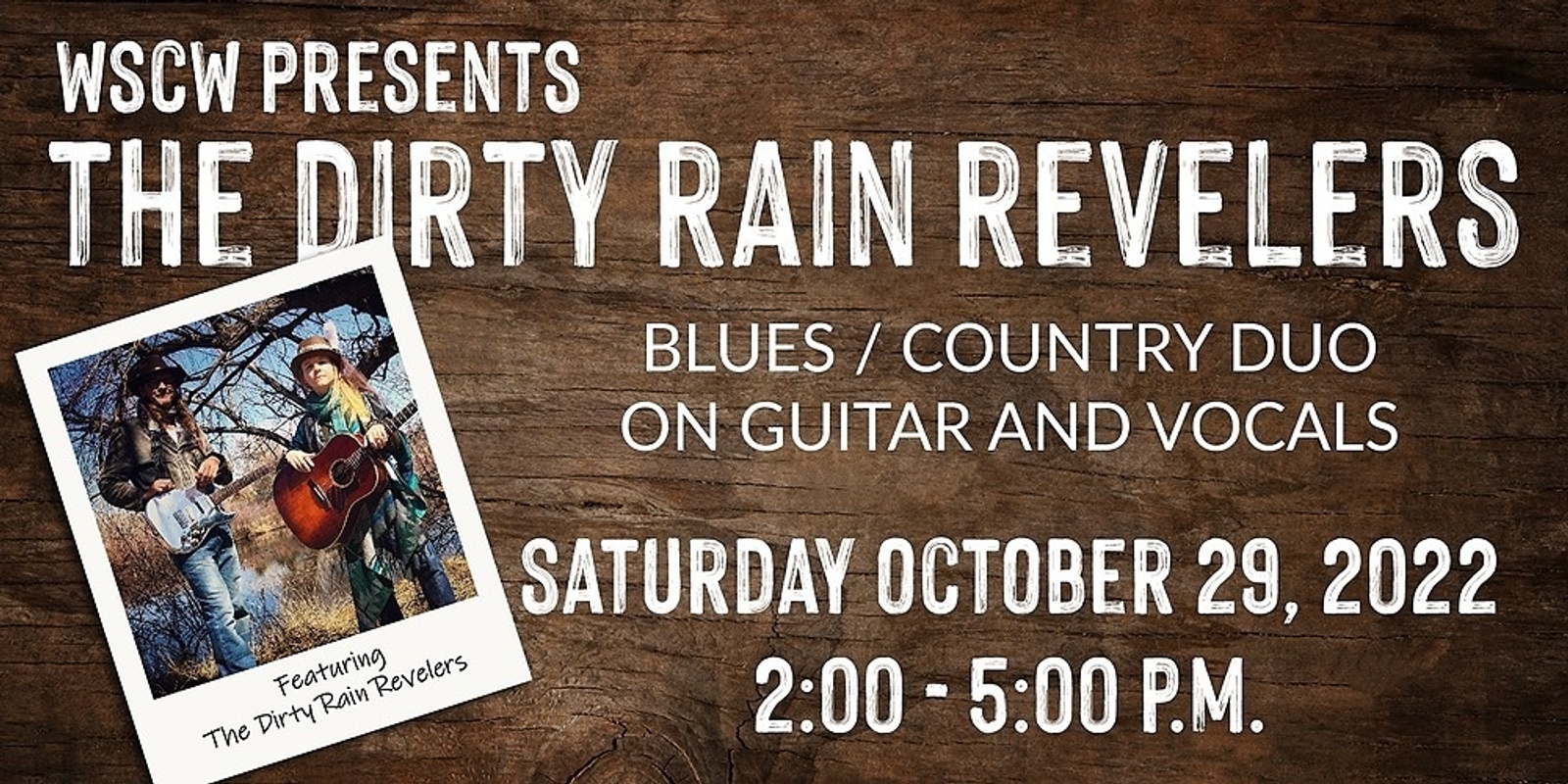 Banner image for The Dirty Rain Revelers Live at WSCSW October 29