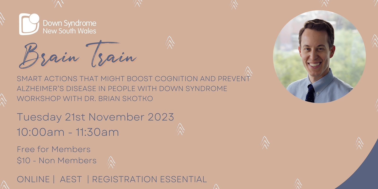 Banner image for Brain Train: SMART Actions That Might Boost Cognition and Prevent Alzheimer’s Disease in People with Down Syndrome Workshop with Dr. Brian Skotko