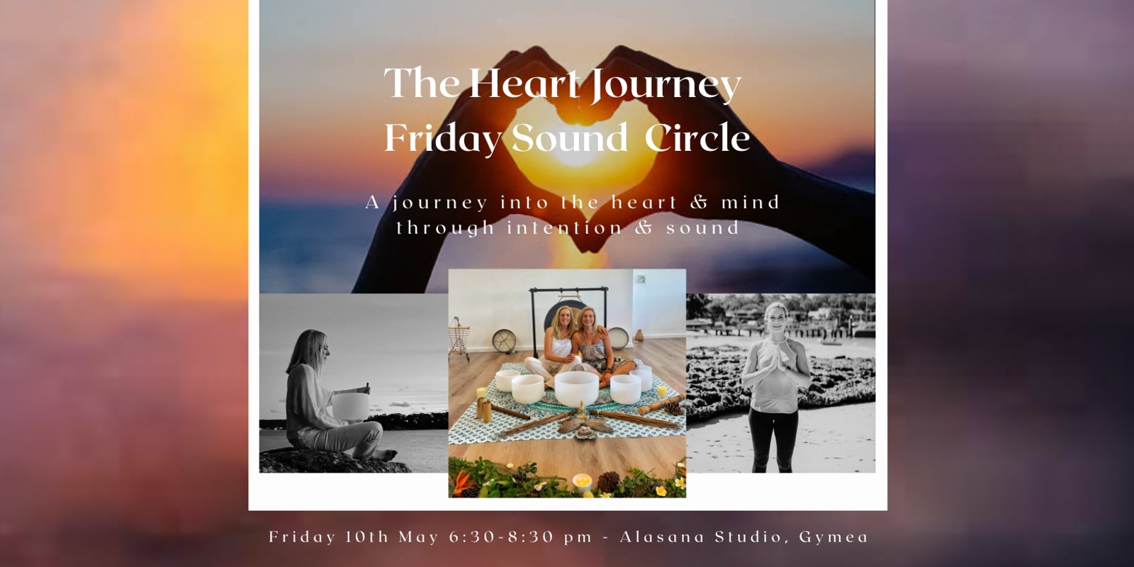 Banner image for The Heart Journey Friday Sound Circle - Alasana Studio, Gymea