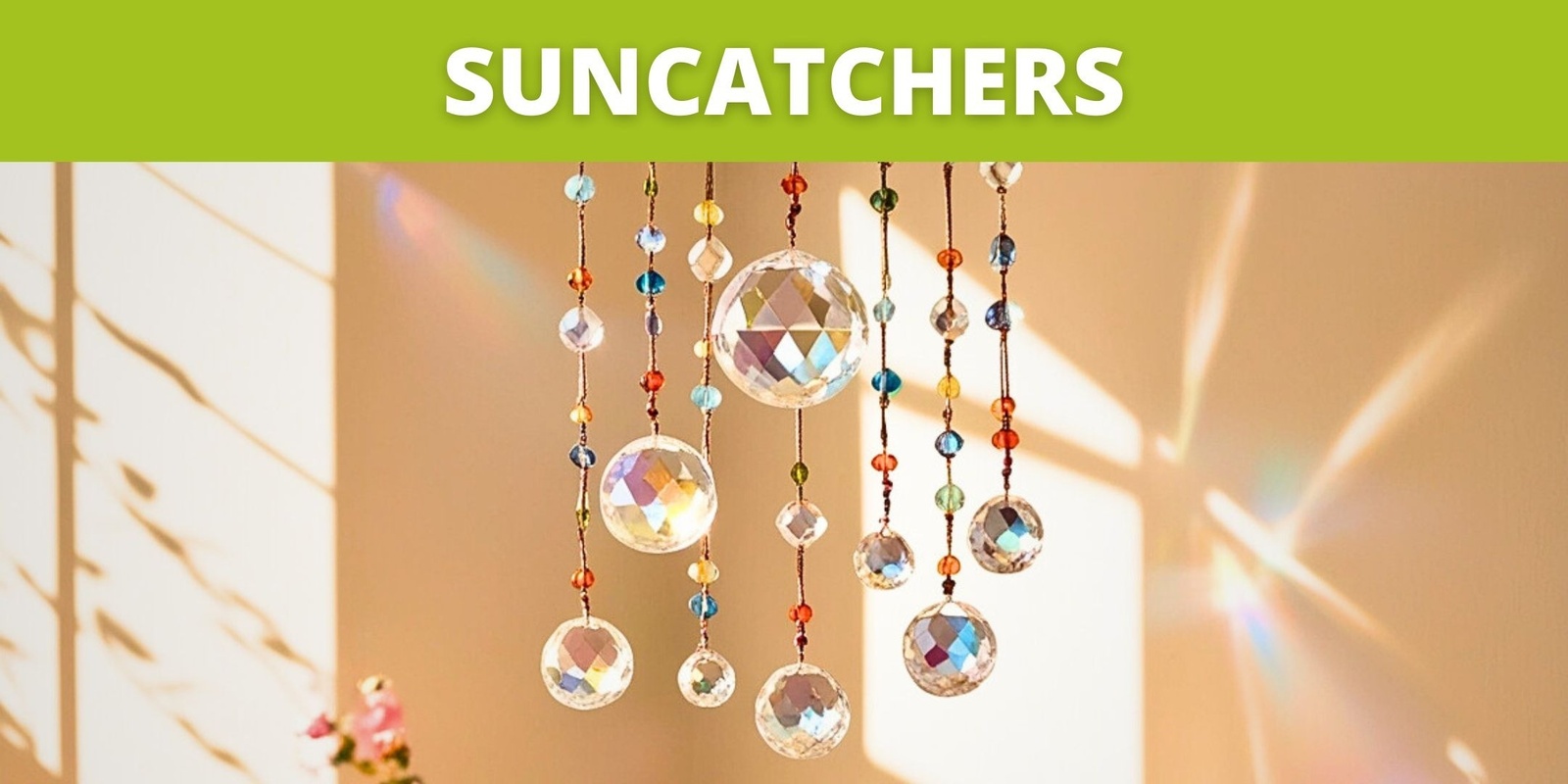 Banner image for Suncatcher Workshop