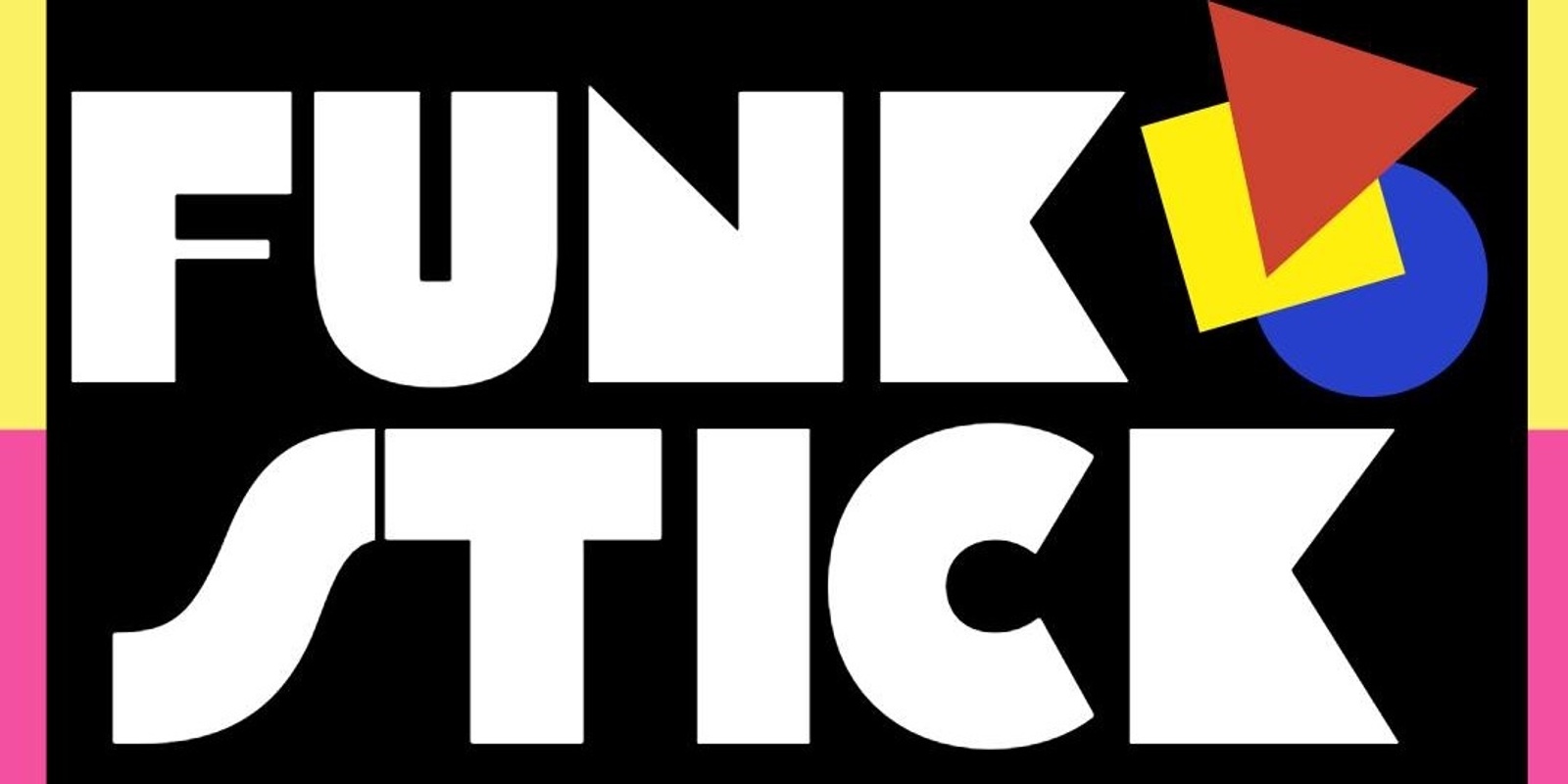 Banner image for FunkStick:Post-Disco