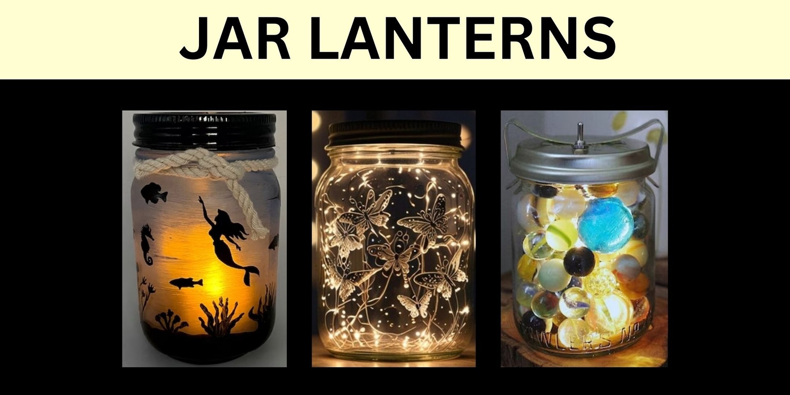 Banner image for Jar Lantern Workshop