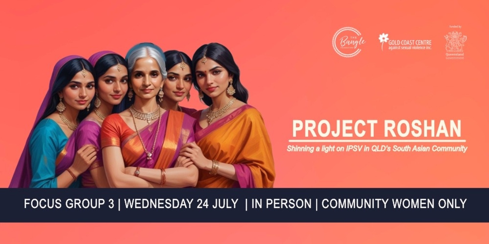 Banner image for Project Roshan | Focus Group 3 | In Person | Community Women Only 