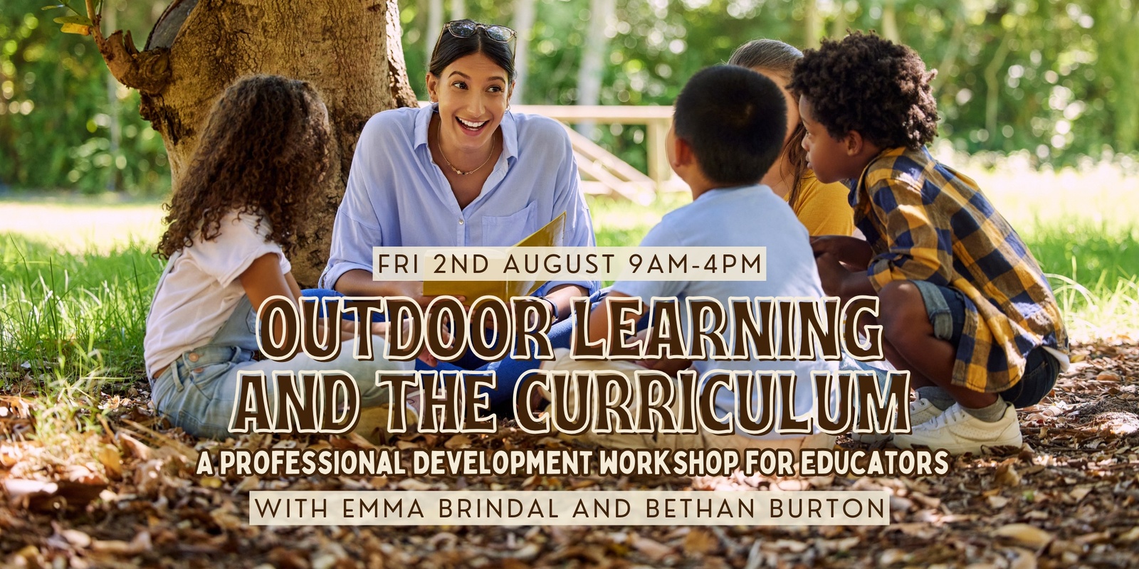 Banner image for Outdoor Learning and the Curriculum: A Professional Development workshop for Educators
