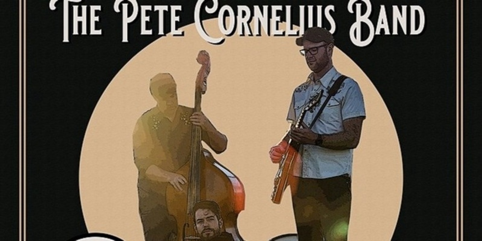 Banner image for THE PETE CORNELIUS BAND