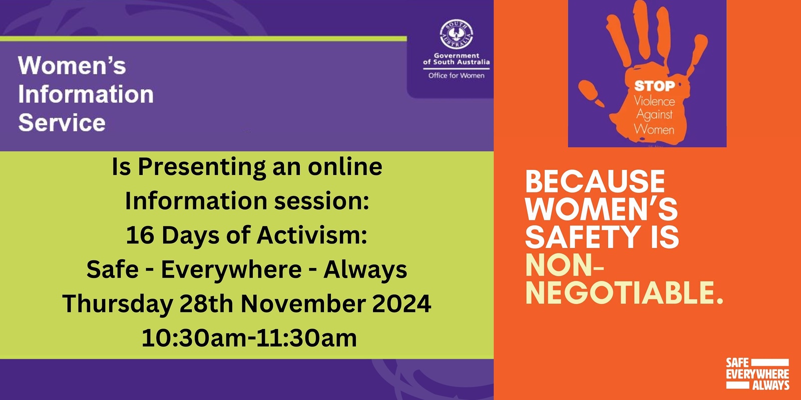 Banner image for 16 Days of Activism - Women should be SAFE EVERYWHERE ALWAYS