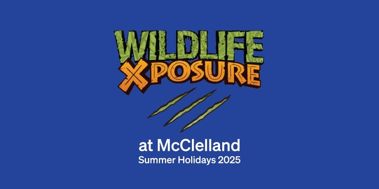 Banner image for Wildlife Xposure at McClelland