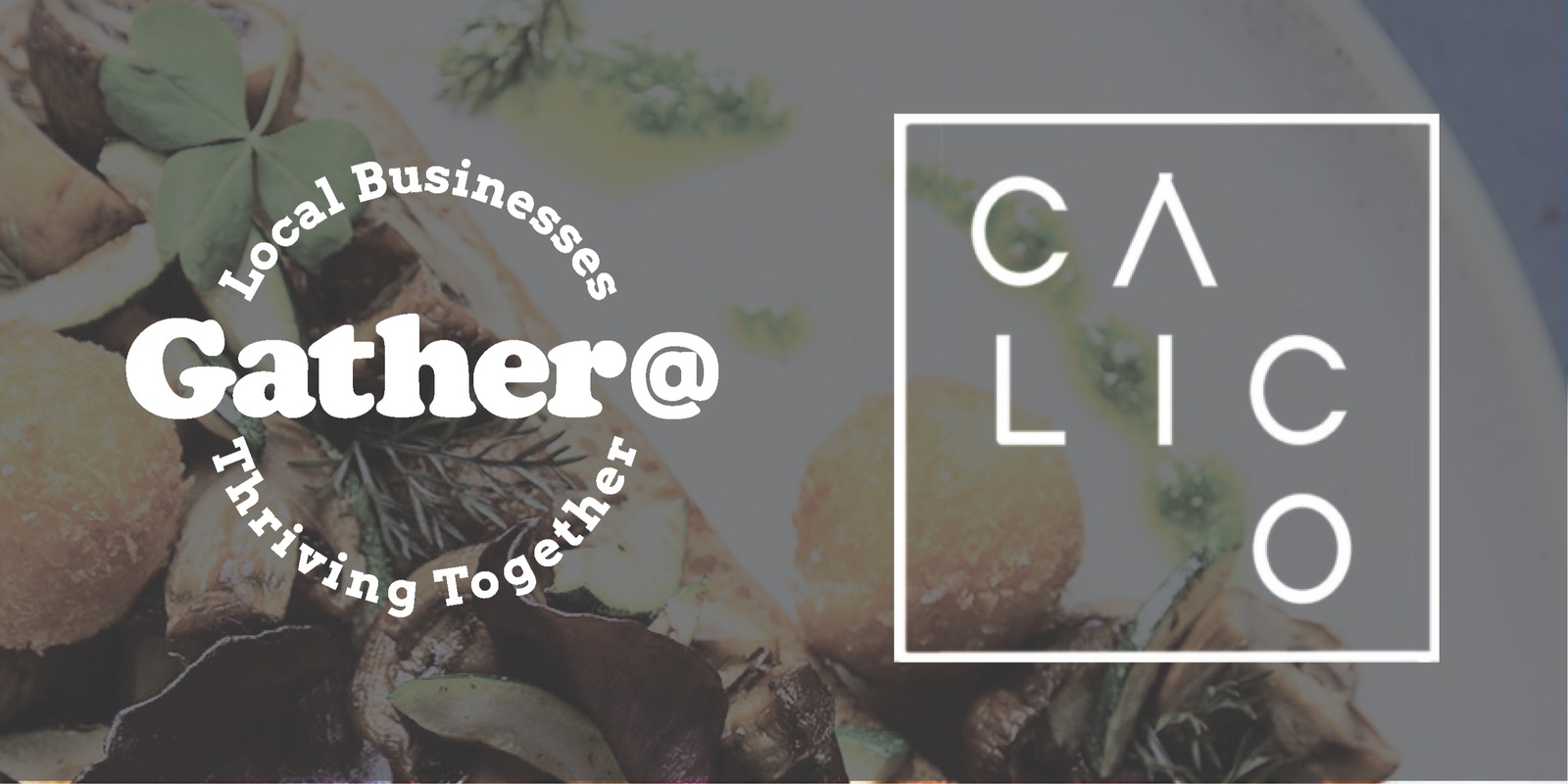 Banner image for GATHER @ CALICO REDFERN - Local Business Networking 