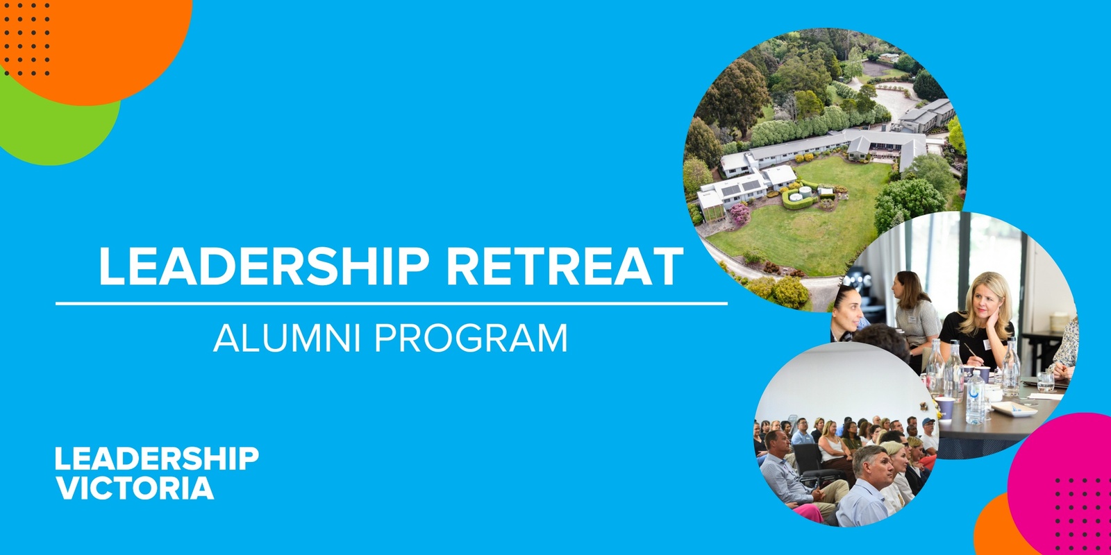 Banner image for Alumni Leadership Retreat 2024 | Immersive Alumni Program