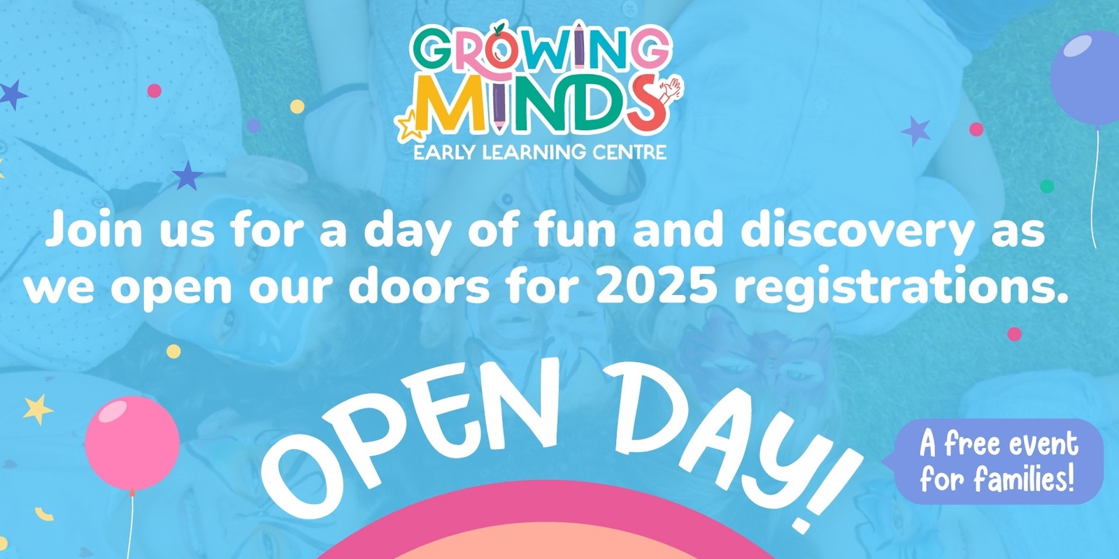 Banner image for Growing Minds ELC Open Day