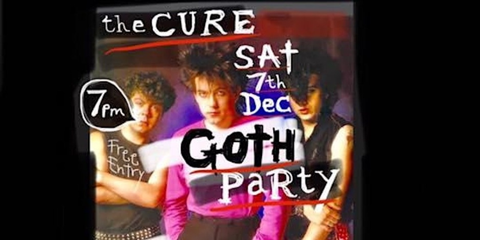 Banner image for THE CURE PARTY + Songs of a Lost World - MELBOURNE - FREE ENTRY 6pm - 1am  