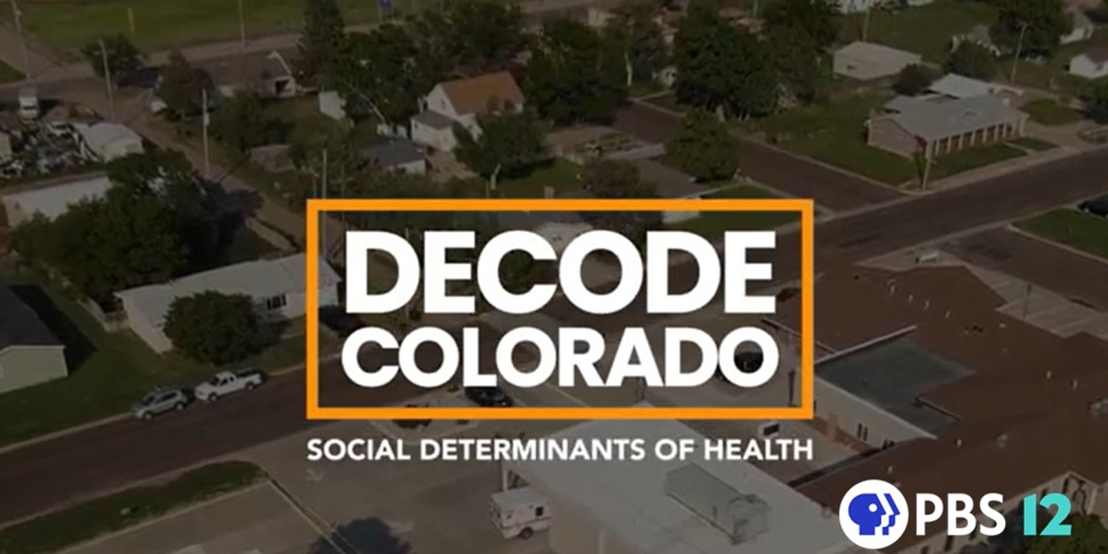 Banner image for Decode Colorado: Social Determinants of Health film premiere