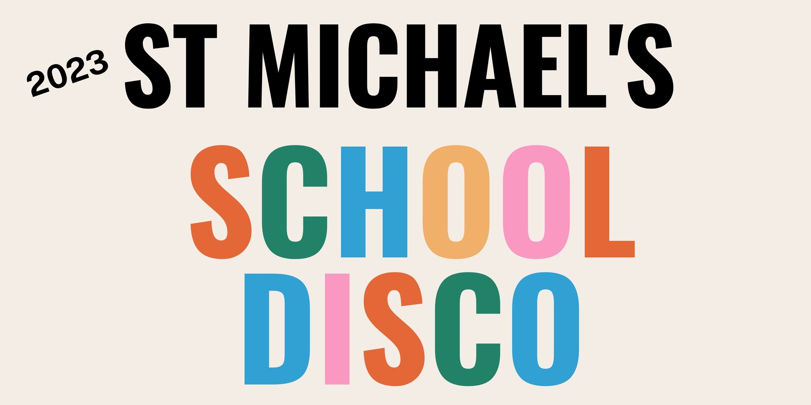 Banner image for 2023 School Disco