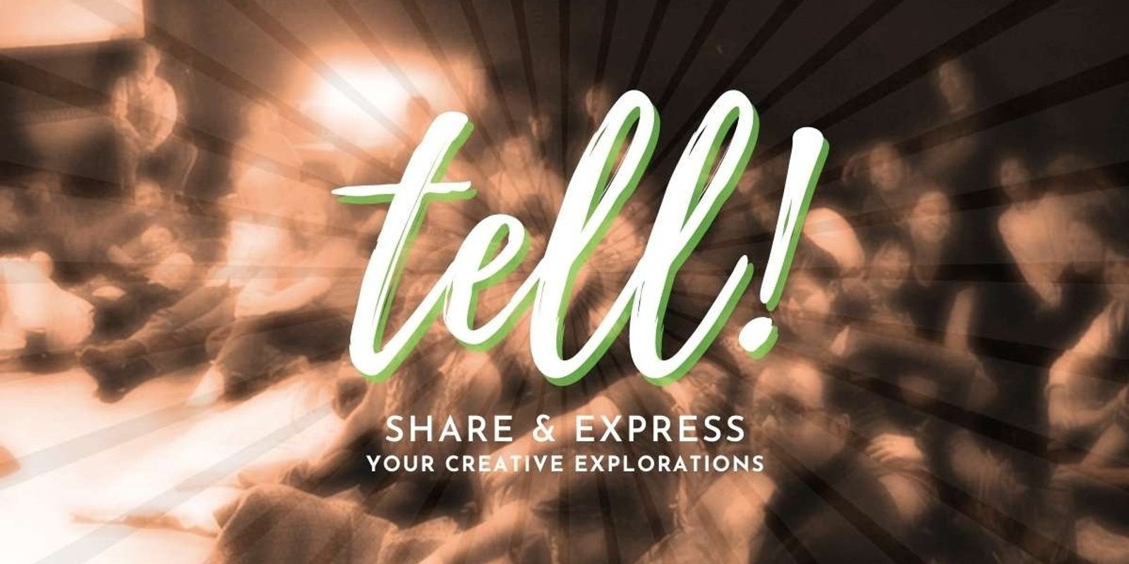 Banner image for TELL! Us in April 