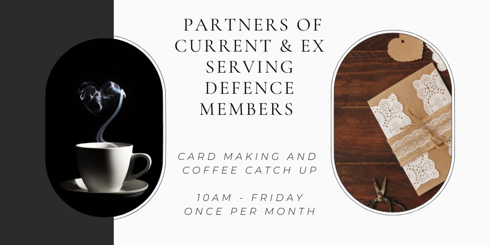 Banner image for Current and Ex Serving Military - Partners Coffee and Card Making