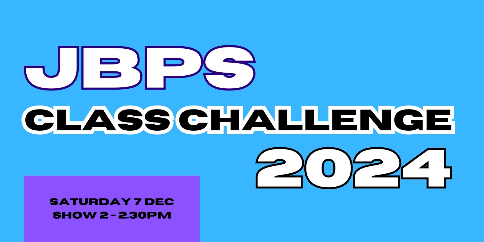 Banner image for JBPS Class Challenge 2024 | Show 2