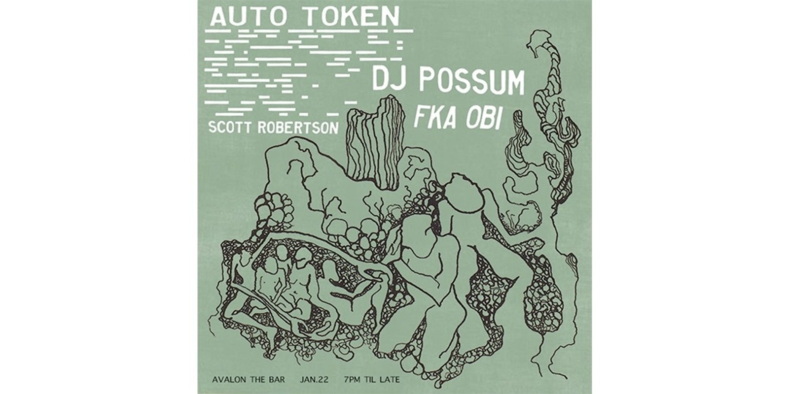 Banner image for Auto Token w/ DJ Possum, Fka Obi & Scott Robertson