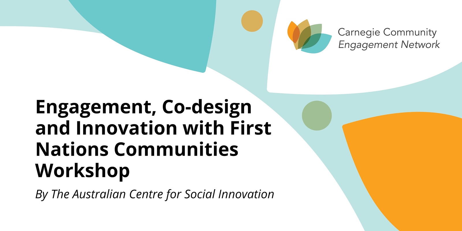 Banner image for Engagement, Co-design and Innovation with First Nations Communities Workshop