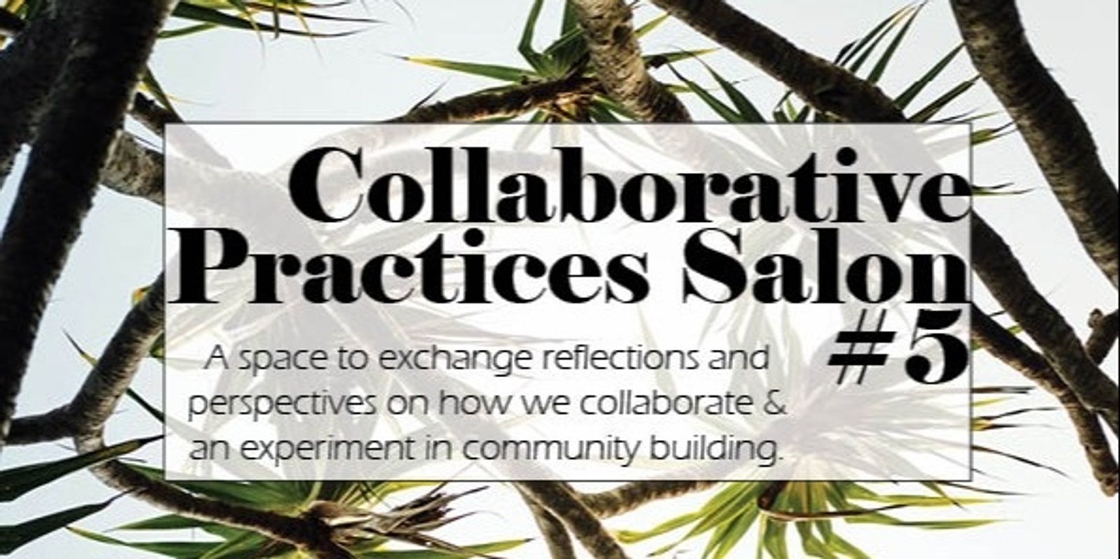 Banner image for Collaborative Practices Salon #5