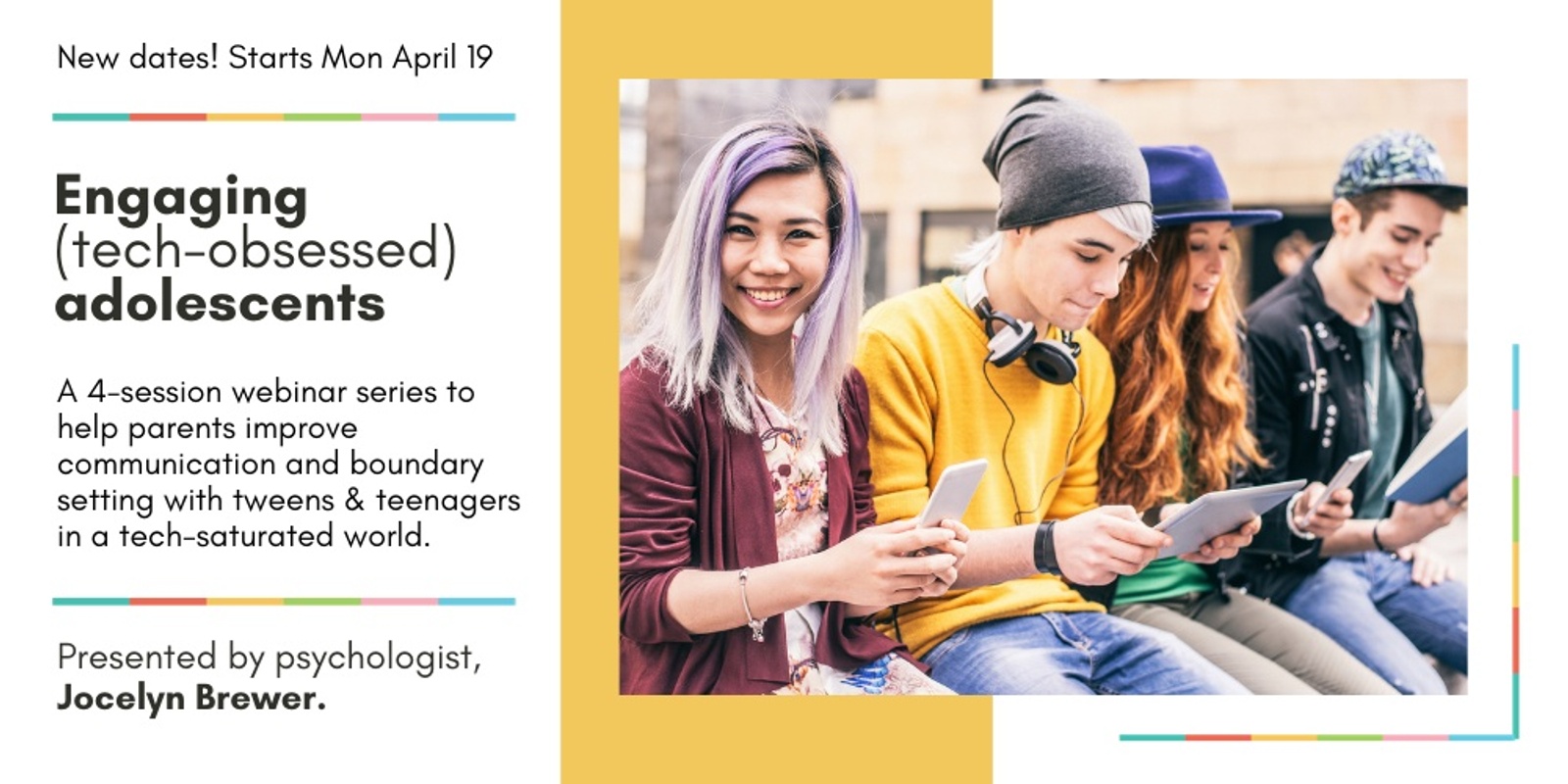 Banner image for Engaging (tech-obsessed) Adolescents: April 2021