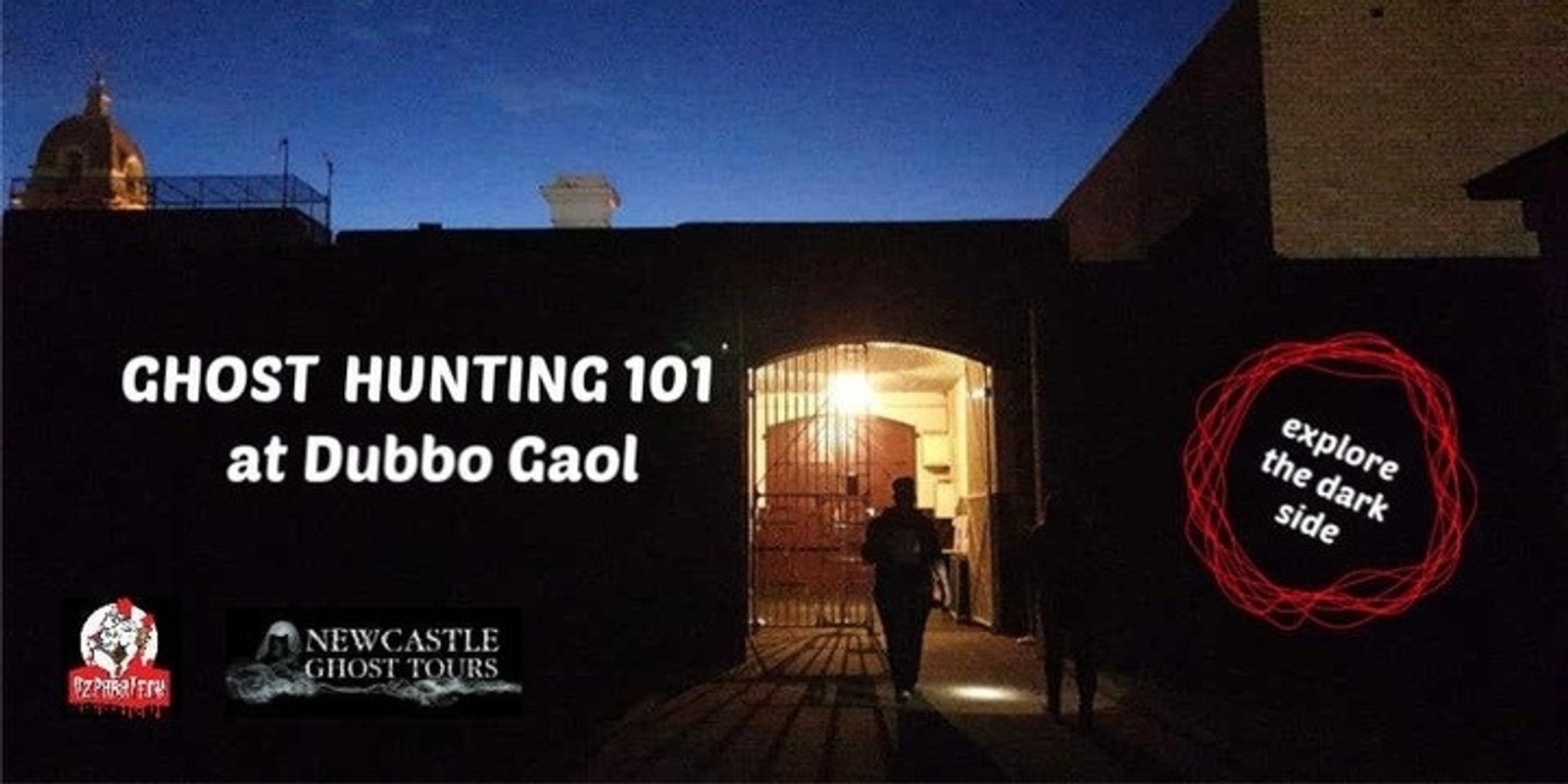 Banner image for A Paranormal Investigation Night at Old Dubbo Gaol