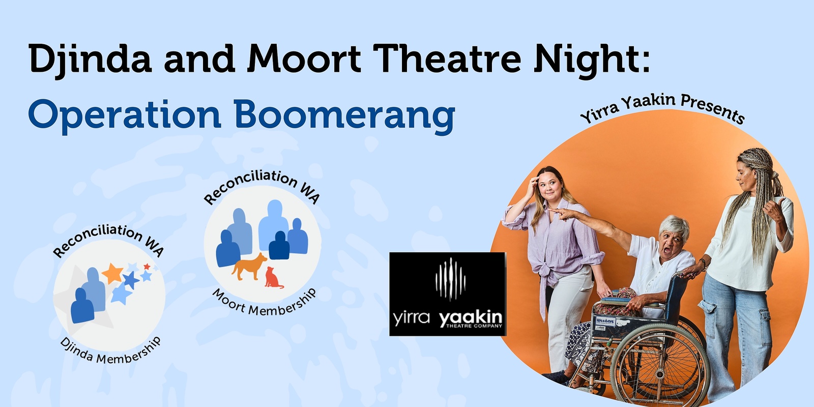 Banner image for Djinda & Moort Member Theatre Night