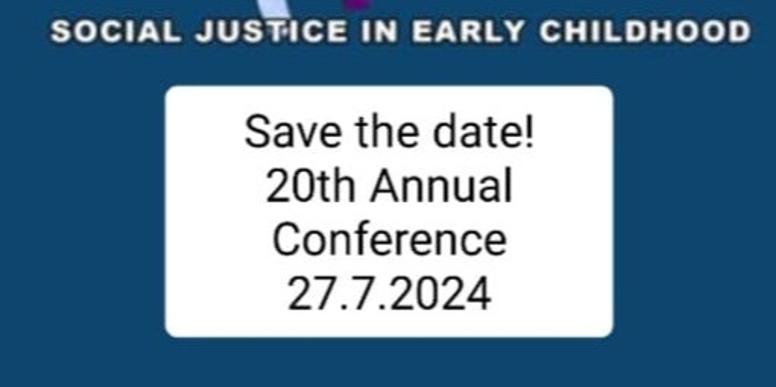 Banner image for 20th Annual SJIEC Conference - Throwing The Baby Out With The Bathwater 2024