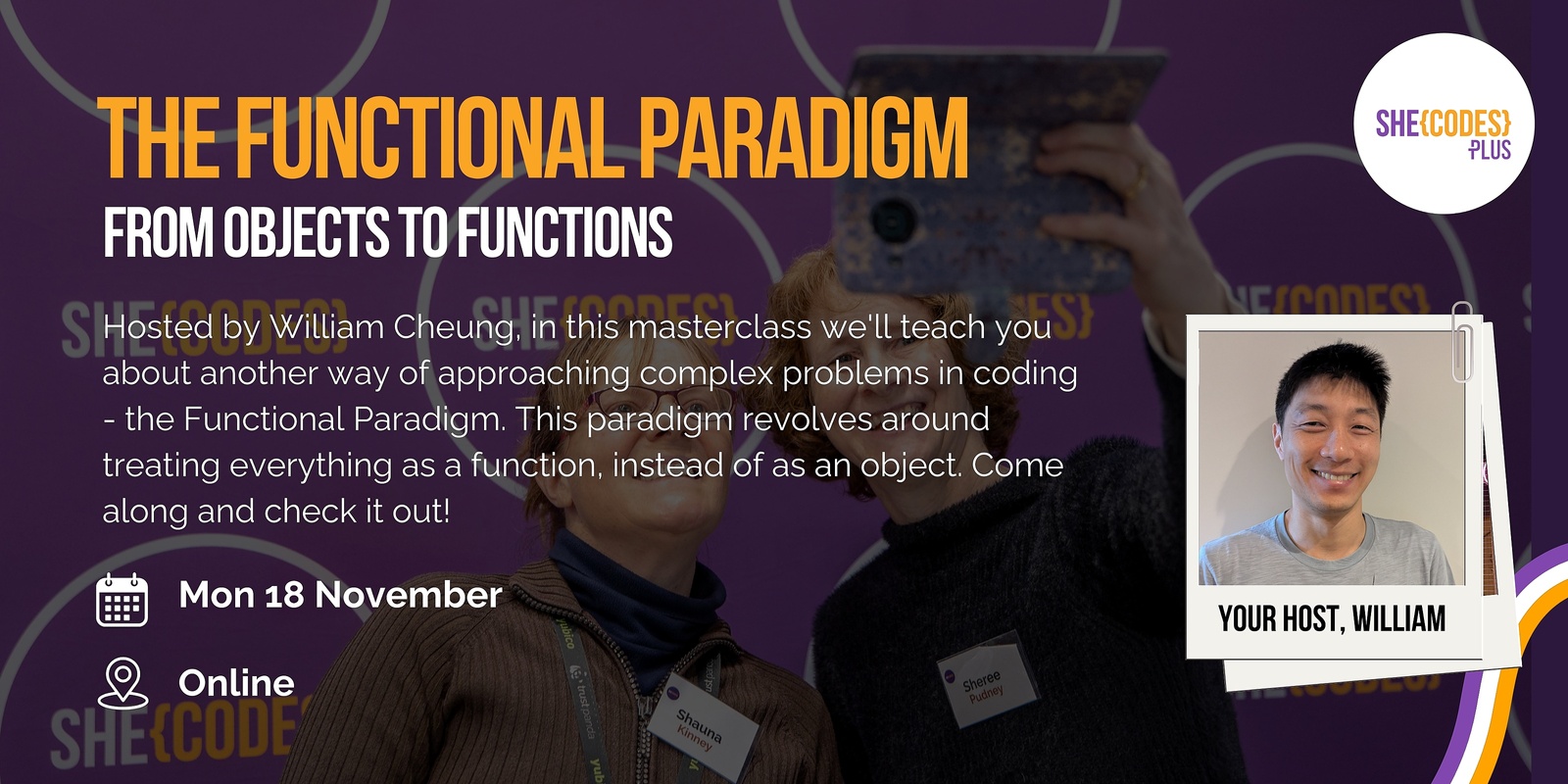 Banner image for She Codes Plus presents "The Functional Paradigm" - a webinar hosted by William Cheung