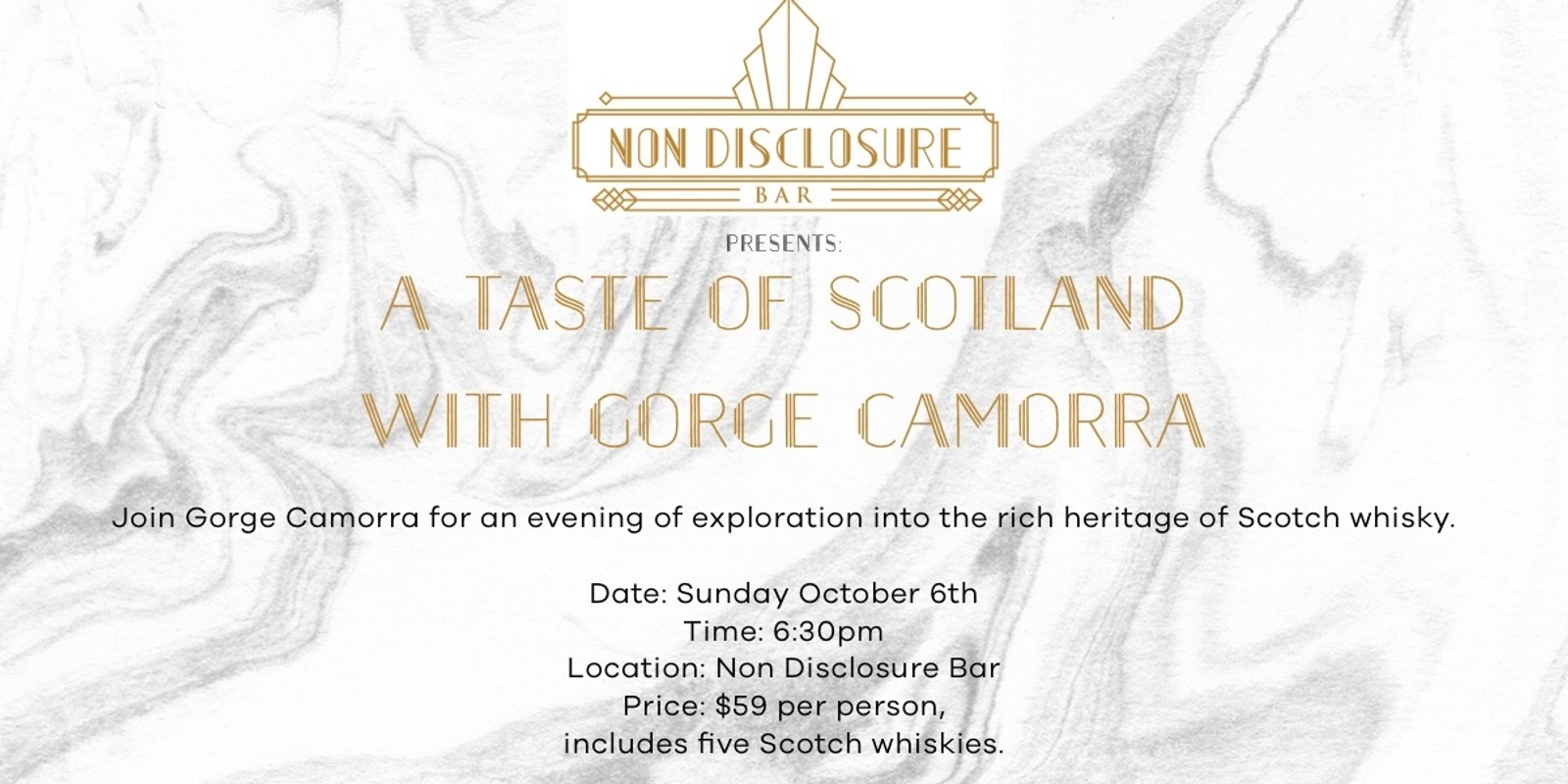 Banner image for Non Disclosure Bar Presents: A Taste of Scotland with Gorge Camorra