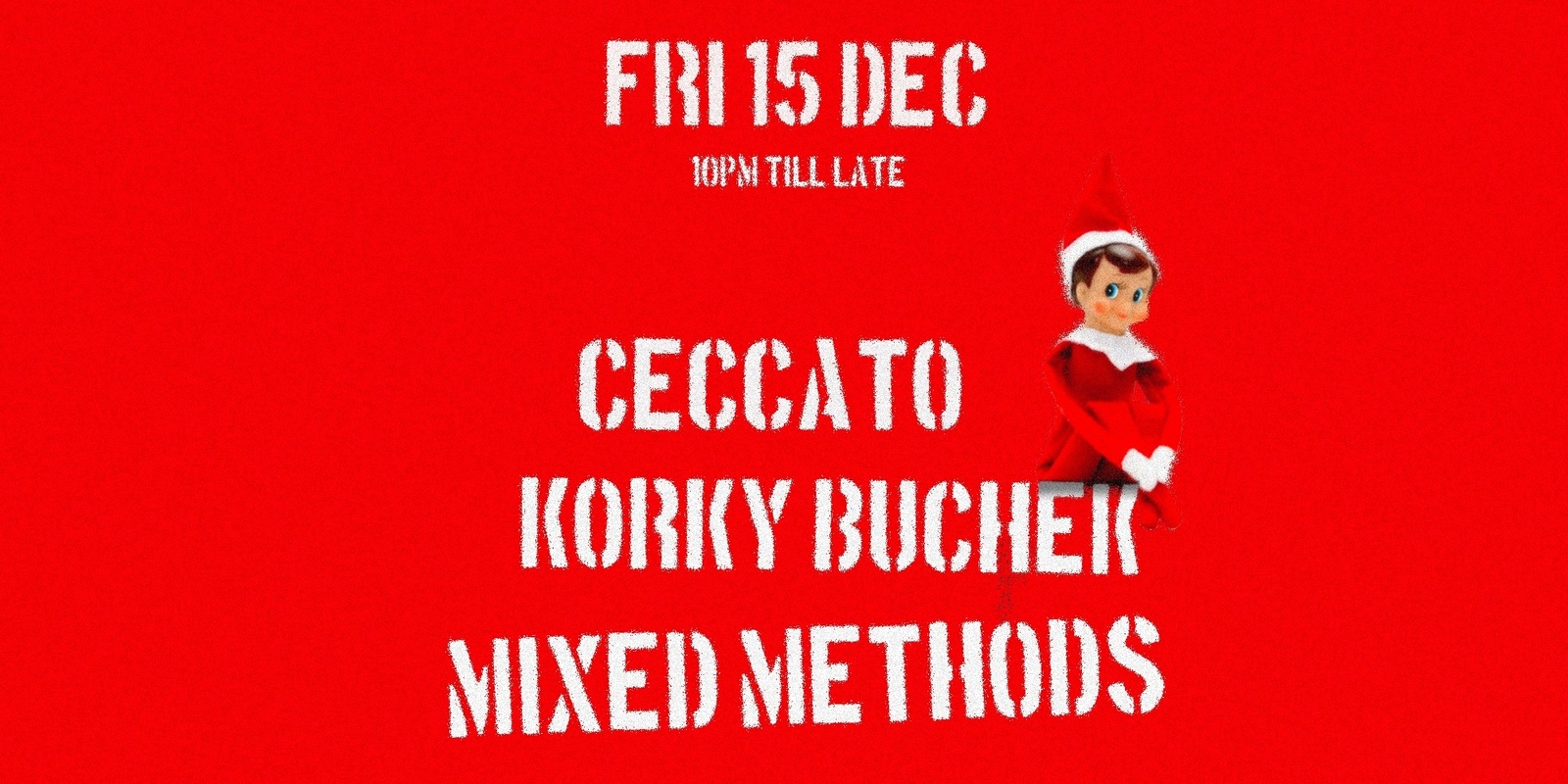 Banner image for Method Project x Sussudio #004 Christmas Special Featuring Ceccato, Korky Buchek & Mixed Methods