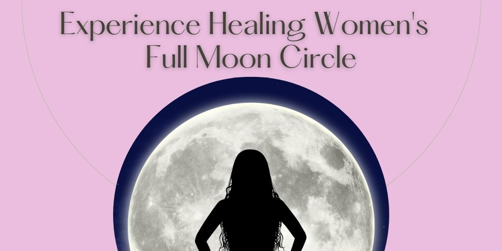 Banner image for October Full Moon Women's Healing Circle