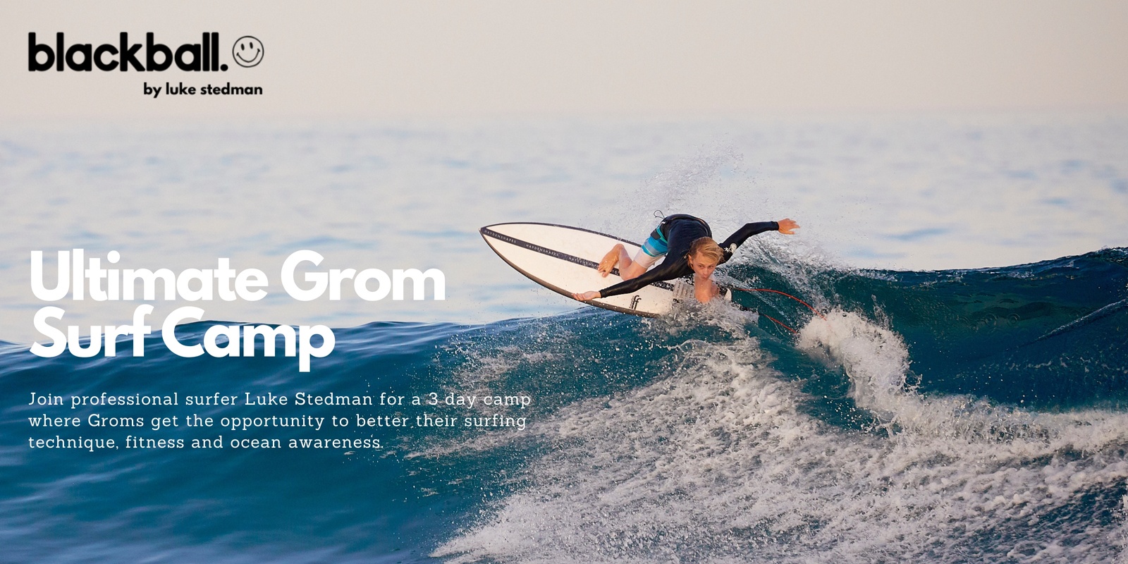 Banner image for Blackball Ultimate Grom Surf Camp (Advanced Level Boys)