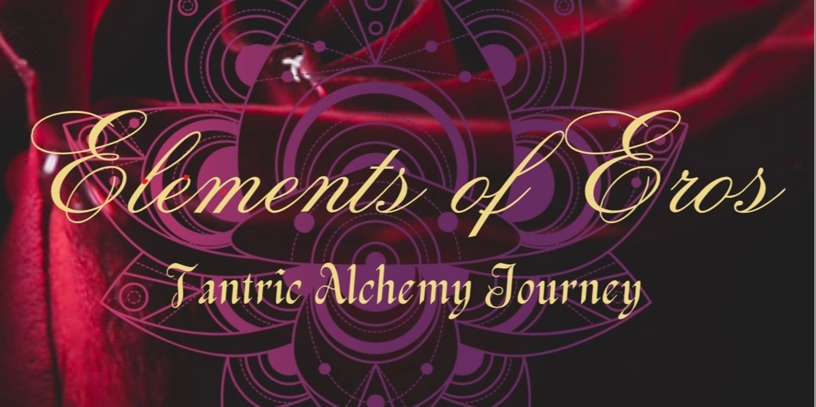 Banner image for Elements of Eros: Tantric Alchemy Journey