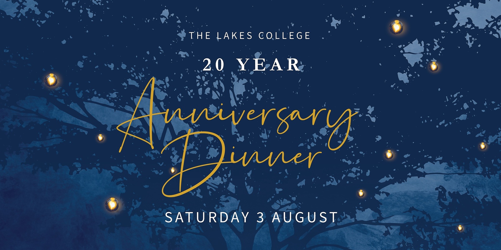 Banner image for The Lakes College 20 Year Anniversary Dinner