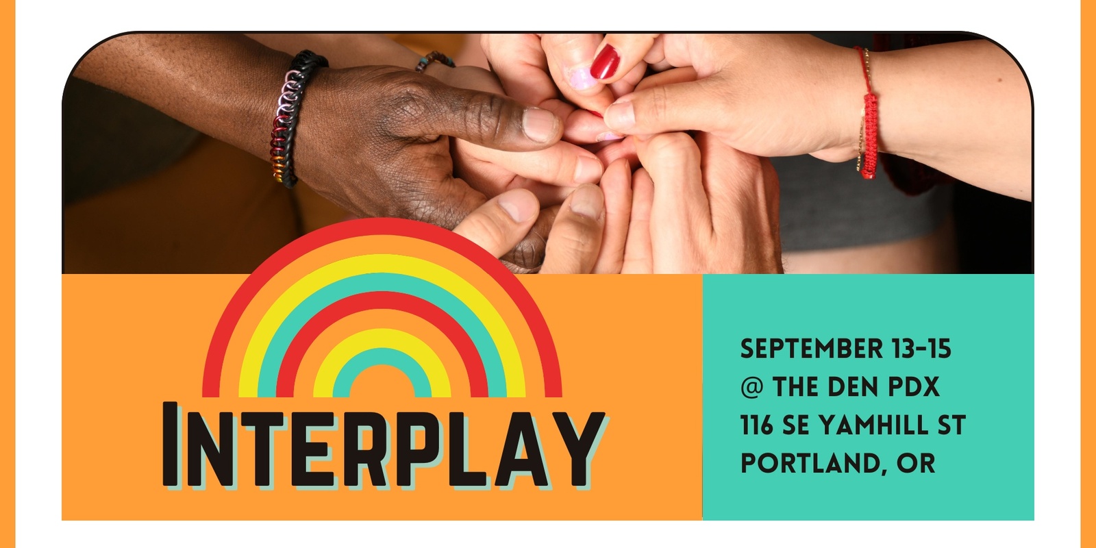 Banner image for INTERPLAY: A Weekend Festival of Queer Community, Belonging, and Intimacy