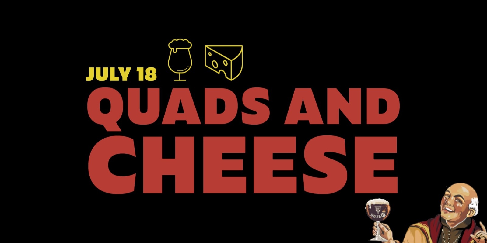 Banner image for Quads & Cheese: A vertical tasting